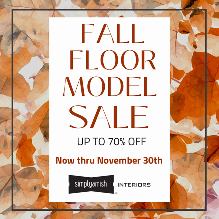 Fall Floor Model Sale